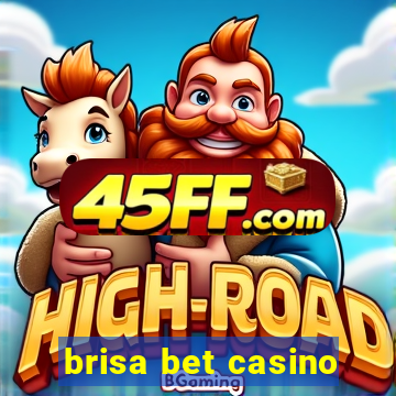 brisa bet casino